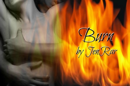 Burn by JenRar